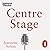 Centre Stage: Lessons from Actors on the Art of Charisma