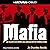 Mafia: Die wahre Geschichte des organisierten Verbrechens [Mafia: The True Story of Organized Crime]