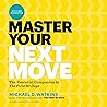 Master Your Next ...