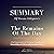 Summary of Kazuo Ishiguro's The Remains of the Day: A Full Interpretation of The Booker Prize Winner Kazuo Ishiguro's Universally Acclaimed Novel (Loving Kazuo Ishiguro)
