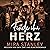 Finde ihr Herz [Find Her Heart]: Eine postapokalyptische Liebesgeschichte im Reverse Harem (Männer von Eagle Peak 1) [A Post-Apocalyptic Reverse Harem Love Story (Men of Eagle Peak 1)]