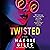 Twisted: A Novel