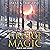 Fires of Magic: Chronomancer Series, Book 3