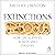 Extinctions: How Life Survives, Adapts and Evolves