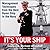 It's Your Ship: Management Techniques from the Best Damn Ship in the Navy