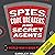 Spies, Code Breakers, and Secret Agents: A World War II Book for Kids