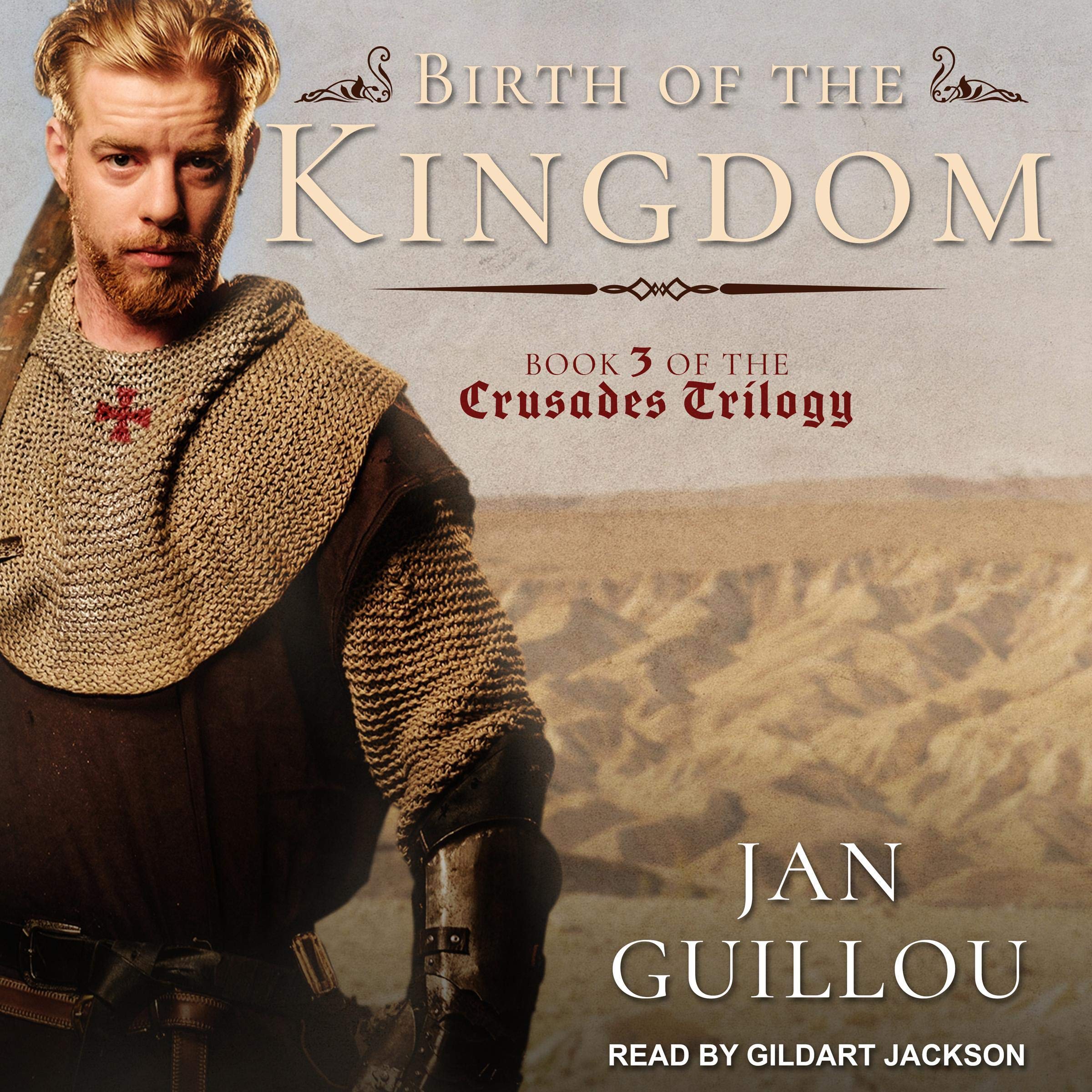 Birth of the Kingdom: Crusades Trilogy Series, Book 3