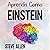 Aprenda como Einstein [Learn Like Einstein]: Técnicas de aprendizagem acelerada e leitura efetiva para pensar como um gênio: Memorize mais, se concentre melhor e leia eficazmente ... do pensamento) [Accelerated Learning and Effective Reading Techniques...
