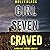 Girl Seven: Craved: A Maya Gray FBI Suspense Thriller, Book 7