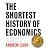 The Shortest History of Economics
