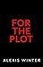 For the Plot (Chicago Billionaires)