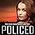 Policed: A Kennedy Stern Christian Suspense Novel, Book 3