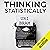 Thinking Statistically
