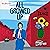 All Growed Up: What Breadboy Did at University, What Paperboy Did Next, Book 2