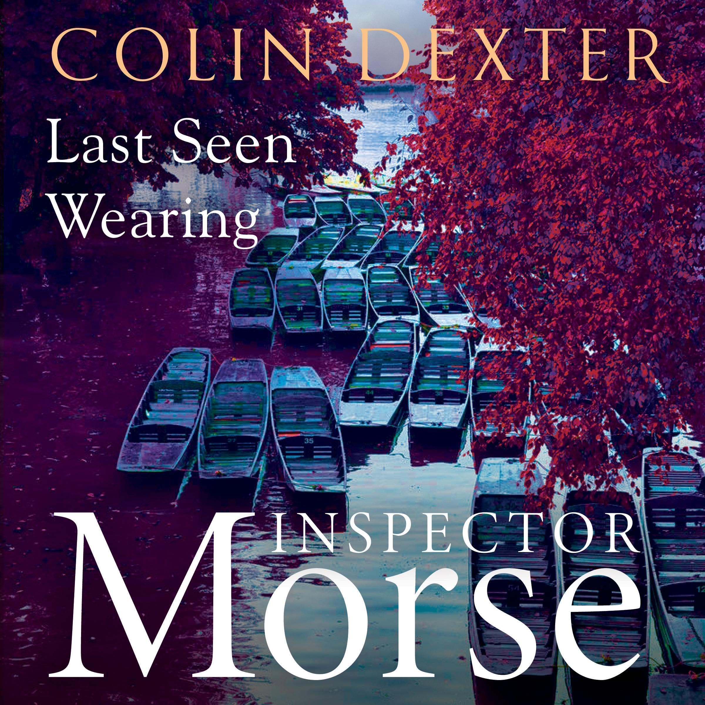 Last Seen Wearing: An Inspector Morse Mystery 2