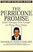 The Perricone Promise: Look Younger, Live Longer in Three Easy Steps
