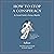 How to Stop a Conspiracy: An Ancient Guide to Saving a Republic (Ancient Wisdom for Modern Readers Series)
