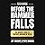 Before the Hammer Falls: Th...