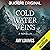 Cold Water Veins: A Novella