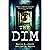 The Dim: A Horror Fantasy