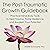 The Post-Traumatic Growth Guidebook: Practical Mind-Body Tools to Heal Trauma, Foster Resilience and Awaken Your Potential