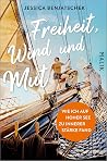 Freiheit, Wind un...