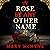 A Rose by Any Other Name