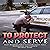 To Protect and Serve: Daily Readings for Law Enforcement, First Responders, and Church Security Teams