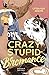Crazy Stupid Bromance (Bromance Book Club, #3)