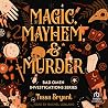 Magic, Mayhem & M...