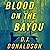 Blood on the Bayou