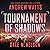 Tournament of Shadows: The Firewall Spies, Book 4