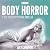 Body Horror: A BBC Radio dy...