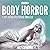 Body Horror: A BBC Radio Dystopian Thriller