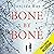 Bone by Bone: A Psychological Thriller So Compelling, You Won't Be Able to Stop Listening
