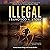 Illegal: Disappeared, Book 2