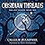Obsidian Threads: The Lost Shards, Volume 2