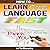 How to Learn Any Language Fast: Quick Start Guide