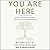 You Are Here: A Field Guide for Navigating Polarized Speech, Conspiracy Theories, and Our Polluted Media Landscape