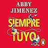 Siempre tuyo [You...
