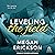 Leveling the Field: Gamers, Book 4
