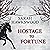 Hostage to Fortune