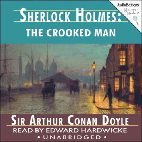 Sherlock Holmes: The Crooked Man