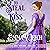 To Steal a Kiss: Girls Who Dare, Book 2