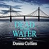 Dead in the Water by Donna  Collins