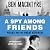 A Spy Among Friends: Kim Philby and the Great Betrayal