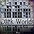 Dark Worlds