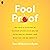Fool Proof: How Fear of Playing the Sucker Shapes Our Selves and the Social Order—and What We Can Do About It