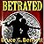 Betrayed: A Gabriel Torrent Western, Book 5
