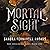 Mortal Sight: The Colliding Line, Book 1